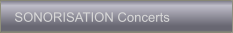 SONORISATION Concerts